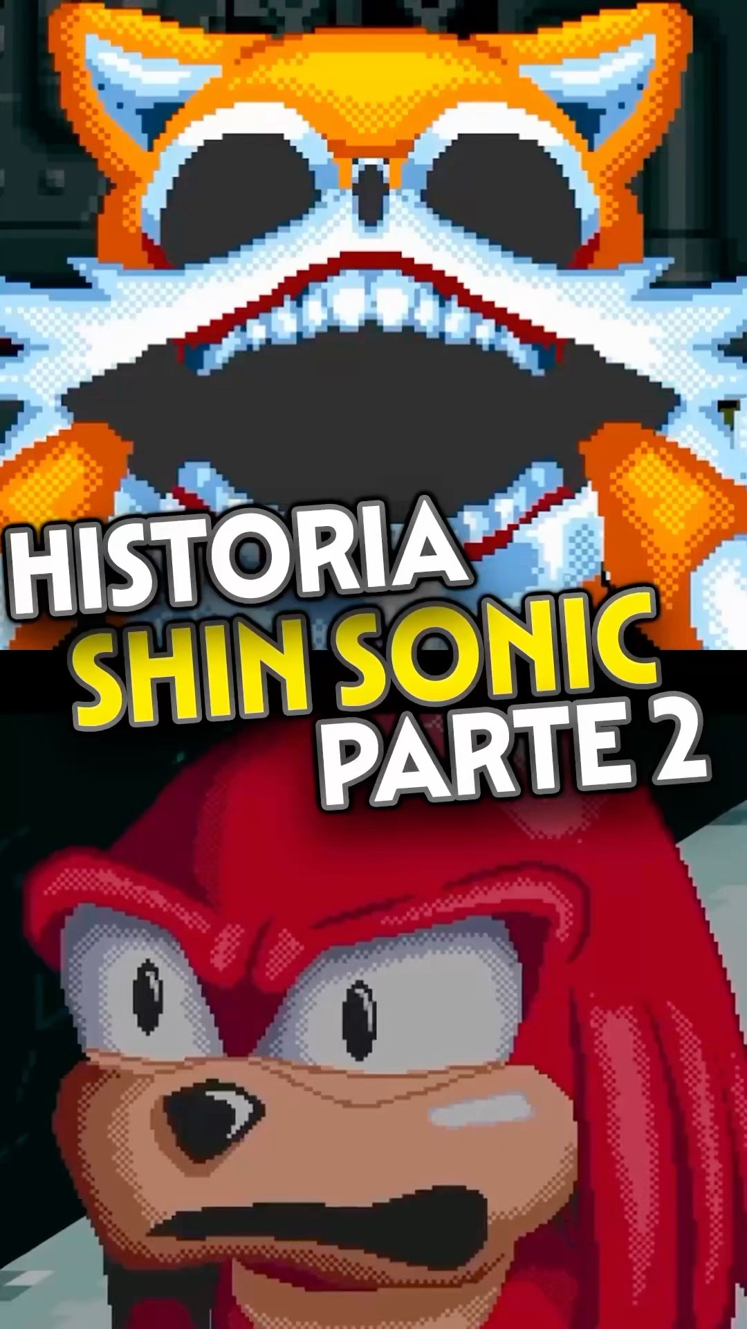 Historia do SHIN SONIC Parte 2: O Tails é o novo Shin Sonic #sonic