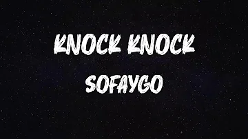 SoFaygo - Knock Knock (Lyrics)