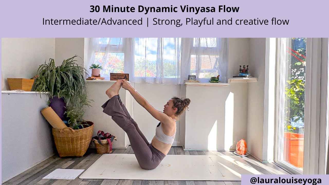 Dynamic Yoga 30 Minute Dynamic Vinyasa Flow | Strong, Playful & Creative Yoga ...