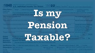 Is My Pension Taxable?