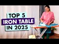 Top 5 Iron Table 2025 | Best Iron Table 2025 | Ironing Boards Under 1500 | Iron Table Review