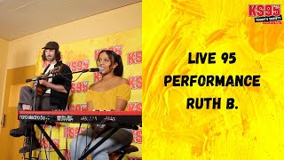 Live 95 Lounge - Ruth B.
