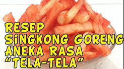 Cara Membuat Singkong Goreng Aneka Rasa "Tela-tela" - Durasi: 11.32. 