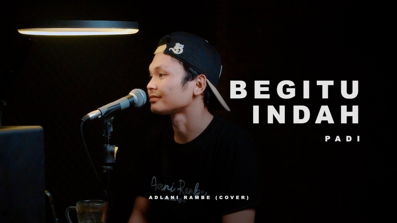 BEGITU INDAH - PADI | Adlani Rambe (Cover)