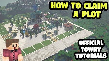 How to Claim a Plot | OFFICIAL Towny Tutorials