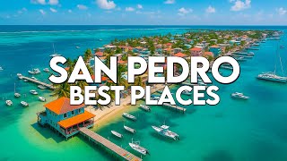 Wonders Of The San Pedro Belize Most Amazing Places In San Pedro Belize