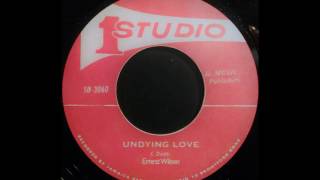 Video thumbnail of "ERNEST WILSON - Undying Love [1968]"