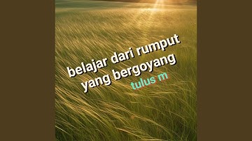Belajar dari rumput yang bergoyang
