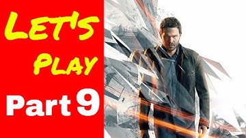 Quantum Break Playthrough Part 9 - Quantum Break (Xbox One)