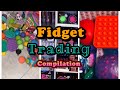 Fidget Trading | Compilation ##4