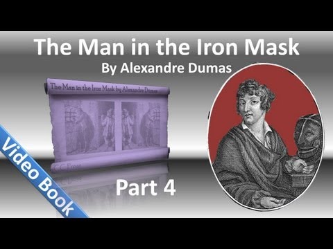 Part 04 - The Man in the Iron Mask Audiobook by Al...