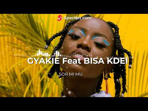 Gyakie Feat Bisa