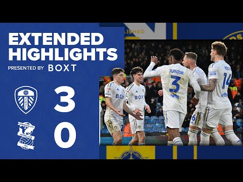 Extended highlights | Leeds United 3-0 Birmingham City | EFL Championship