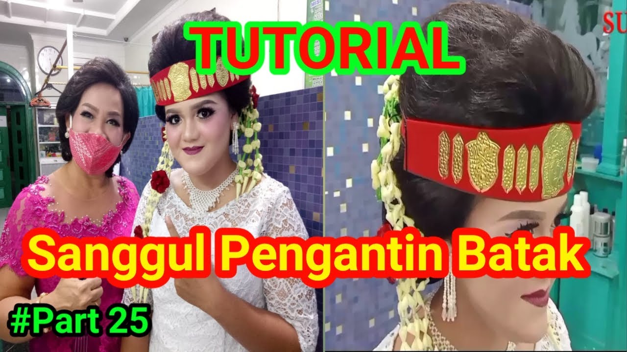 Tutorial Sanggul Pengantin Batak Youtube