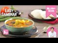 Easy Sambhar for Dosa, Idli, Wada, Upma साम्भर | Kunal Kapur South Indian Breakfast Recipes