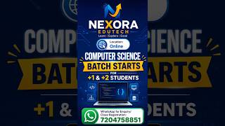 NEXORA EDUTECH | Computer Science Batch for +1 &amp; +2 Students | Online Classes