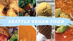 The BEST Restaurants in Seattle | Vegan Edition