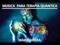 musica para terapia cuantica Avanzada