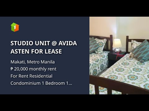 STUDIO UNIT @ AVIDA ASTEN FOR LEASE - YouTube