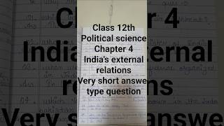 class 12 political science chapter 4 India's external relation very short question answer