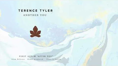 Terence Tyler - Another You