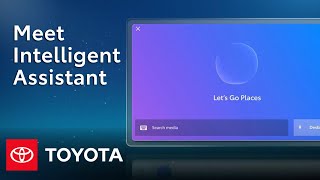 How To: Intelligent Assistant on Toyota