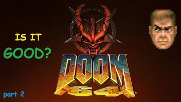 DOOM 64 | is it Good? | PC Gameplay part 2 (No Commentary)