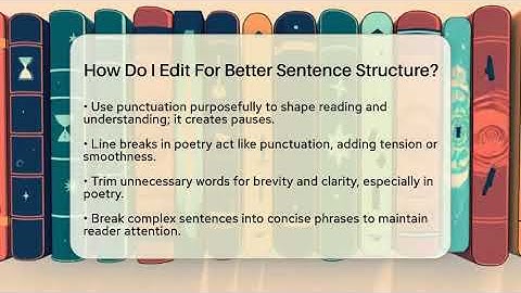 How Do I Edit For Better Sentence Structure? - The Prose Path