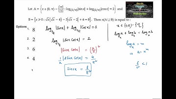 Let A={x (0,pi))-pi/2; log |sinx|+log |cosx|=2 &B=rtx n(AUB)JEE Main|24 Jan Shift 2|2025|Sets|11|PYQ