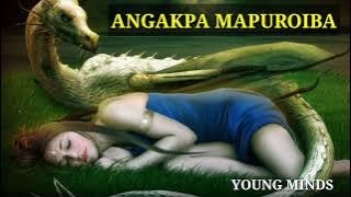 Angakpa Mapuroiba ll young minds story collection ll