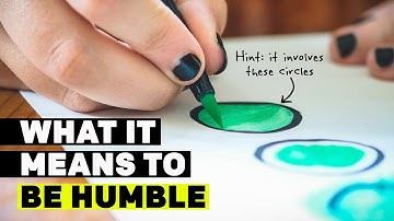 What It Means To Be Humble And Have Humility