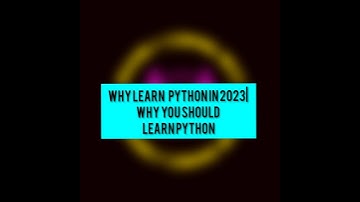 Why learn Python in 2023| Why you should learn python #shorts #codinglife #python