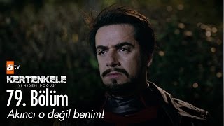 Akıncı o değil benim! - Kertenkele 'Yeniden Doğuş' 79. Bölüm - atv