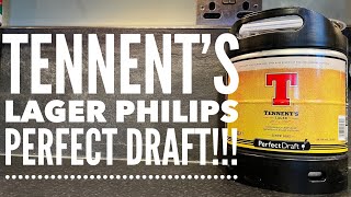 Tennent's Lager Philips Perfect Draft Review | Tennent's Lager Review