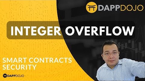Integer Overflow - Smart Contracts Security