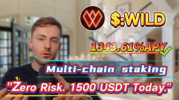 Hot Earning Opportunity! WILD Staking for 1343.61% Yield, 1500USDT in 3 Min