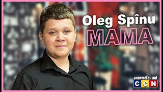 Oleg Spinu - Мама [CCN 🔴LIVE]