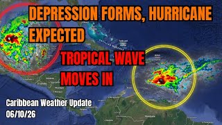 New Depression Forms, Hurricane Impacts On the Way, Tropical Wave Enters the Caribbean • 06/10/26