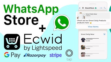 WhatsApp Store Integration with  Ecwid eCommerce  -  Sell Via WhatsApp and Accept Payment  - Libromi
