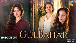 Gulbahar - Episode 05 [Eng Sub] - 26th Sep 2026 [ Sanam Saeed, Emmad Irfani & Komal Meer ] - HUM TV