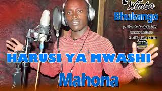 MAHONA - HARUSI YA MWASHI- Mbasha Studio