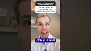 Usei Bomba Há Mais de Um Ano e o Meu Cabelo Não Para de Cair... #shorts