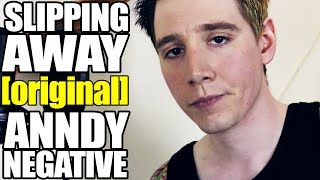 Slipping Away Original - Anndy Negative