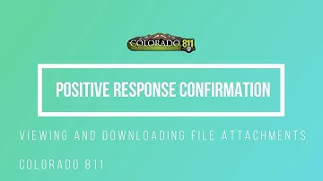 Homeowner - Viewing and Downloading Attachments on Positive Response Confirmations