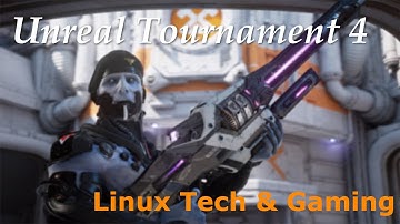 Unreal Tournament 4 | Linux