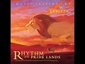Rhythm of the Pride Lands - He Lives In You