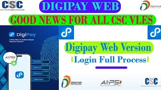 DIGIPAY WEB VERSION LOGIN FULL PROCESS I WORKING PROCESS I CSC screenshot 5