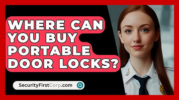 Where Can You Buy Portable Door Locks? - SecurityFirstCorp.com