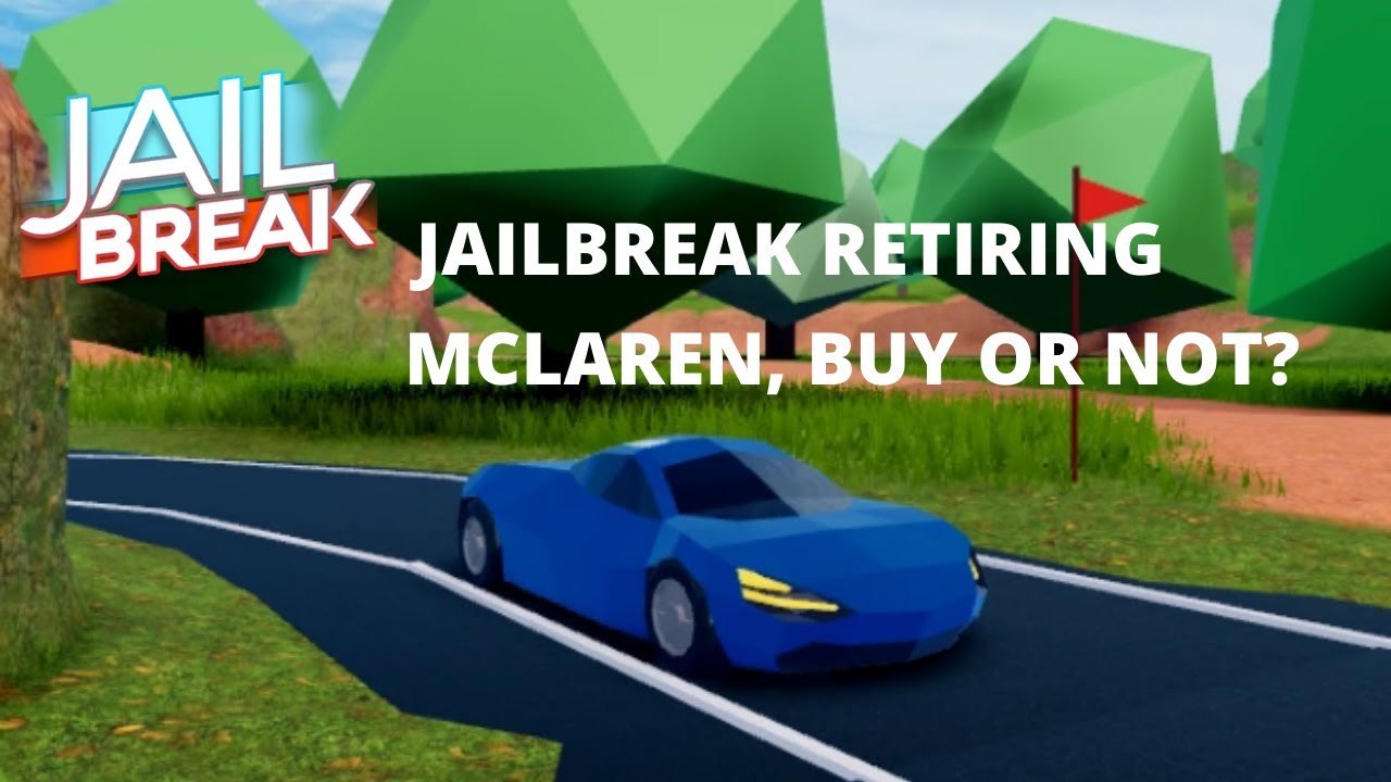 Is Mclaren Really That Bad Should You Buy Mclaren New Jailbreak Update Retiring Suv Mclaren Youtube - roblox jailbreak mclaren location