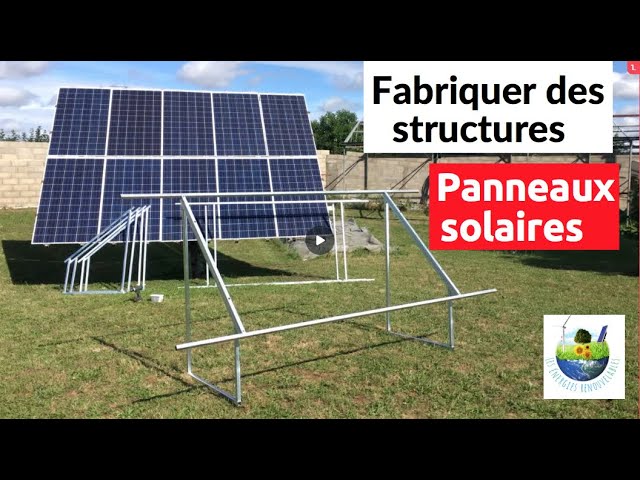 🇫🇷 COMMENT RÉALISER DES STRUCTURES POUR PANNEAUX SOLAIRES.🌞🫶😍 